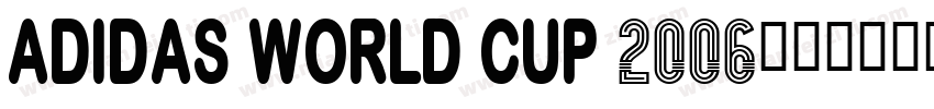 Adidas world cup 2006字体转换